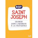 9 jours avec Saint Joseph - Grandir dans l'abandon à la providence 