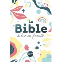 La Bible à lire en famille 