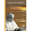 Luisa Piccarreta - Entrer dans le Royaume de la Divine Volonté - Extraits du Livre du ciel - Deuxième édition 