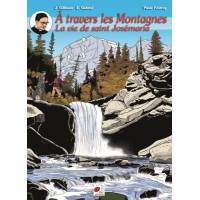 BD - A travers les montagnes - La vie de Saint Josémaria (Frans) 