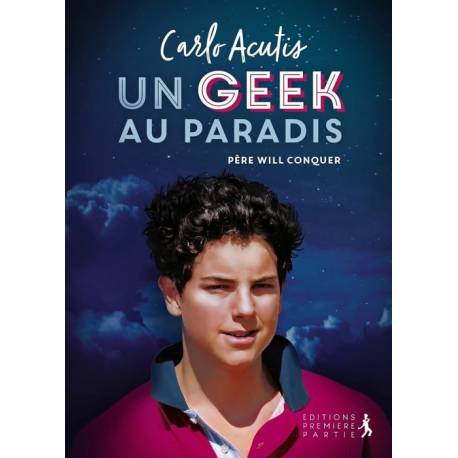 Carlo Acutis - Un geek au paradis 