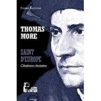 Saint d'Europe - Thomas More - Citations choisies