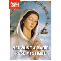 Neuvaine à Marie rose mystique 