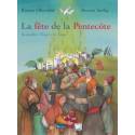 La fête de la Pentecôte - Accueillir l'Esprit de Dieu 