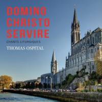 CD - Domino Christo Servire - Chants liturgiques