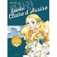 Sainte Claire d'Assise - La vie de la sainte en Manga 