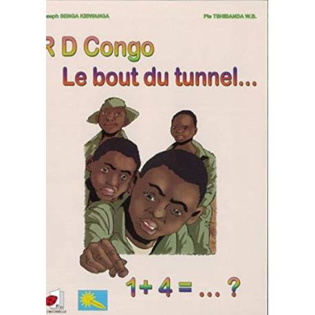 BD - R.D. Congo - Le bout du tunnel...