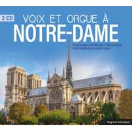 CD - Voix et orgue à Notre Dame 