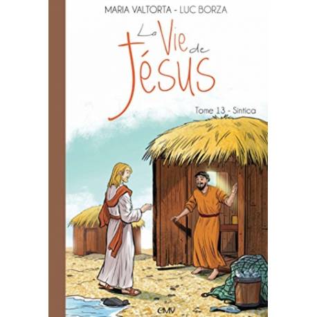 La Vie De Jesus T. 13 - Sintica