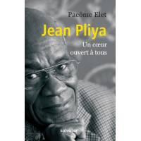 Jean Pliya - Un Coeur Ouvert À Tous 