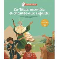 La Bible racontée et chantée aux enfants 