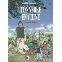 BD - Tonnerre en Chine - Vincent Lebbe (Frans) 