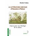 La Littérature Grecque D'homère À Platon - Enjeux Pour Une Théologie D