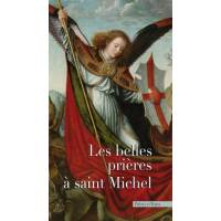 Les Belles Prieres A Saint Michel - Prieres Et Textes