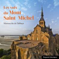 CD - Les voix du Mont Saint Michel - Manuscrits de l'abbaye 