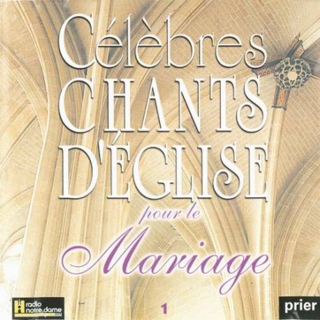 CD - Célèbres chants d'église pour le mariage - Volume 1 