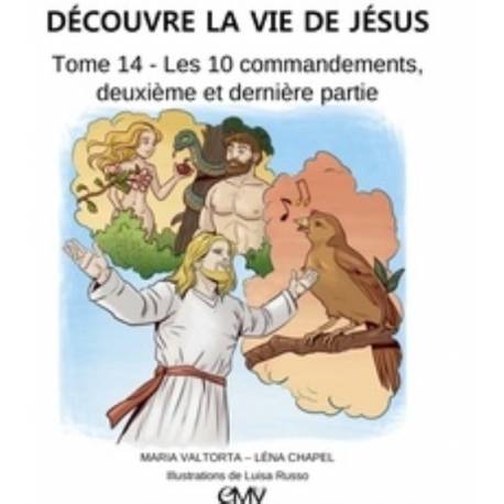 Decouvre La Vie De Jesus T.14 