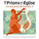 CD - Prions en Eglise - Les psaumes de l'année A