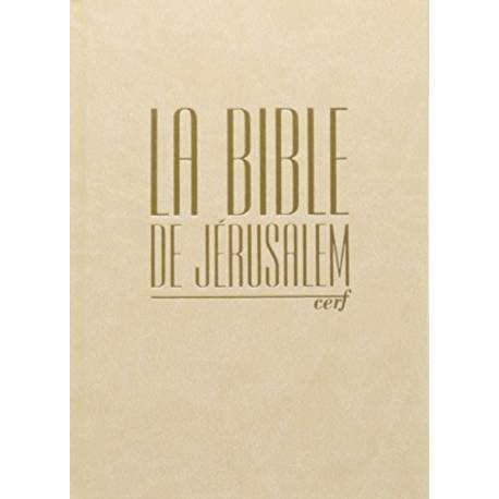Bible de Jérusalem - Couverture souple beige pages dorées