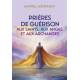 Prières de guérison aux saints, aux anges et aux archanges 