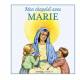 Mon chapelet avec Marie 