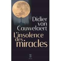 L'insolence des miracles 