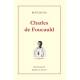 Charles de Foucauld - Vie édifiante