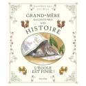Grand-mère raconte-moi une histoire - L'école est finie !