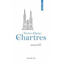 Prier 15 jours - Notre-Dame de Chartres 