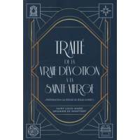 Traité de la vraie dévotion à la sainte Vierge 