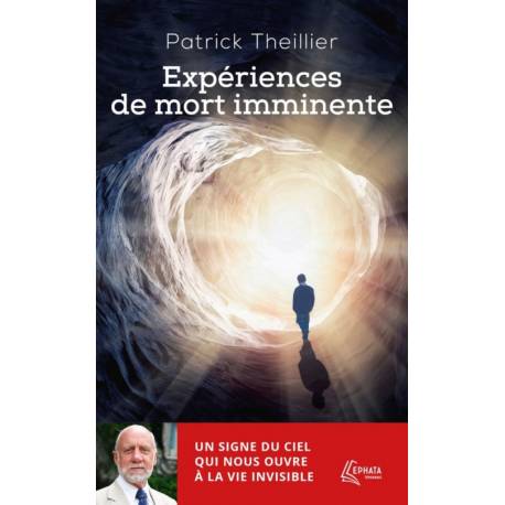 Expériences de mort imminente - Un signe du ciel qui nous ouvre à la vie invisible (poche) 