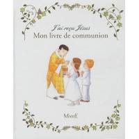 J'ai reçu Jésus - Mon livre de communion