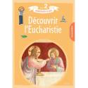 Les aventuriers de Dieu - Année 2 - Découvrir l'Eucharistie - Livret enfant