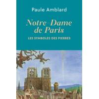 Notre-Dame de Paris - Les symboles des pierres 
