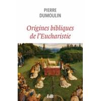Origines bibliques de l'Eucharistie