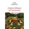 Origines bibliques de l'Eucharistie 
