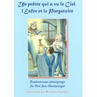 Un prêtre qui a vu le Ciel, l'Enfer et le Purgatoire - Bouleversant témoignage du Père Jose Maniyangat