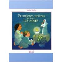 Premières prières pour tous les soirs