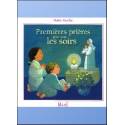 Premières prières pour tous les soirs 
