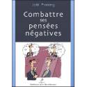 Combattre ses pensées négatives 
