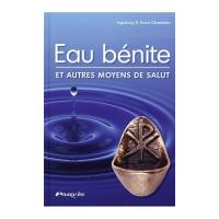 Eau bénite et autres moyens de salut 