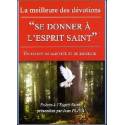 Se Donner A L'esprit Saint La Meilleure Des Dévotions