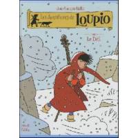 BD - Les aventures de Loupio T. 8 - Le défi