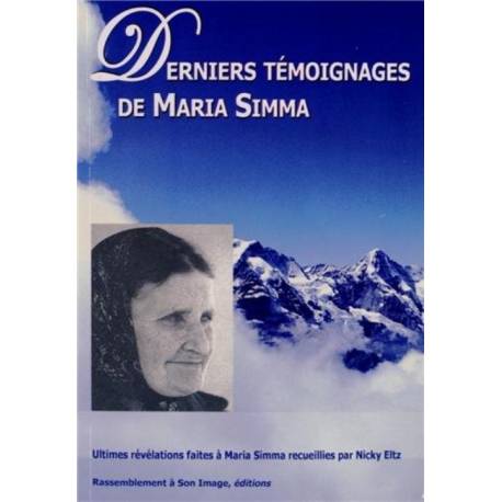 Derniers témoignages de Maria Simma
