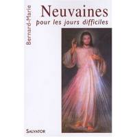 Neuvaines pour les jours difficiles 