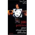 100 prières pour situations difficiles 