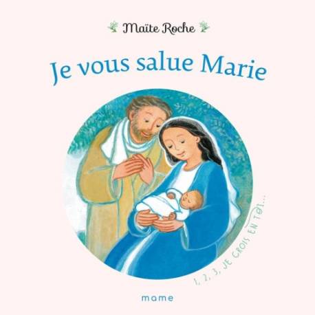 1,2,3, Je crois en Toi - Je vous salue Marie