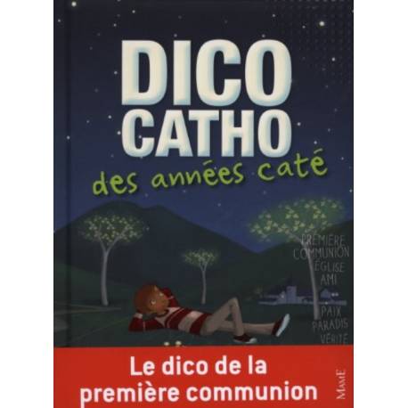 Dico catho des années caté