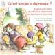 Qu'est-ce que la dépression ? - Un guide pour aider les enfants à comprendre la dépression d'un proche 