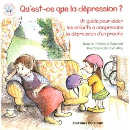 Qu'est-ce que la dépression ? - Un guide pour aider les enfants à comprendre la dépression d'un proche 